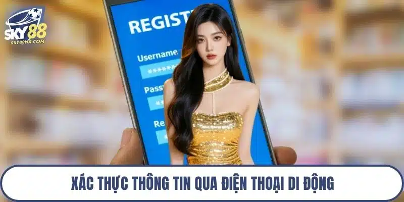 Xác thực thông tin qua điện thoại di động